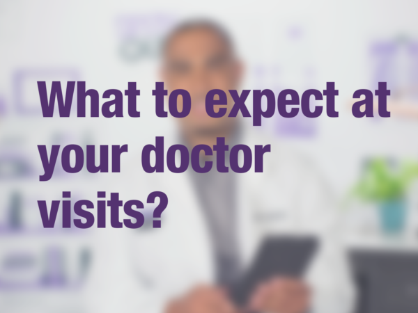 Video thumbnail of doctor with text overlay reading "What to expect at your doctor visits?"