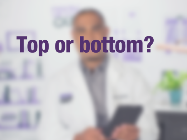 Graphic with text "Top or bottom?" with doctor in background
