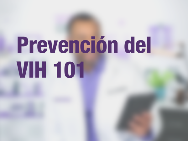 Prevención del VIH 101 2
