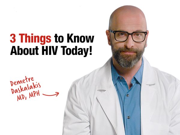 3 Things to Know About HIV Today!