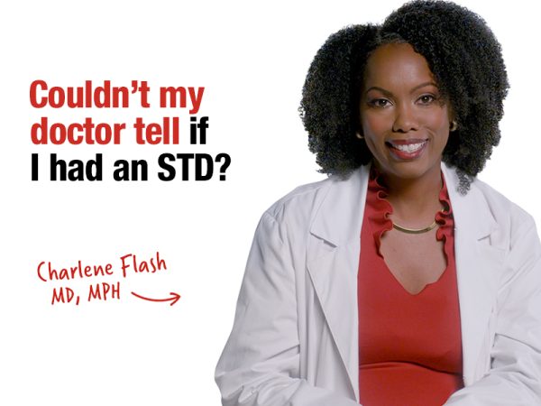 Couldn't my doctor tell if I had an STD?
