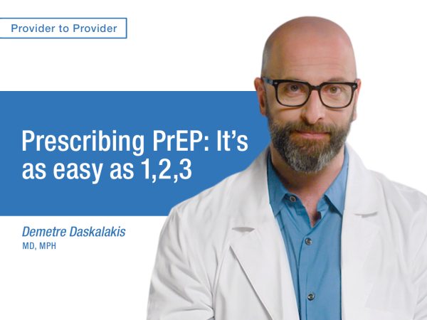 Prescribing PrEP: It's as Easy as 1, 2, 3