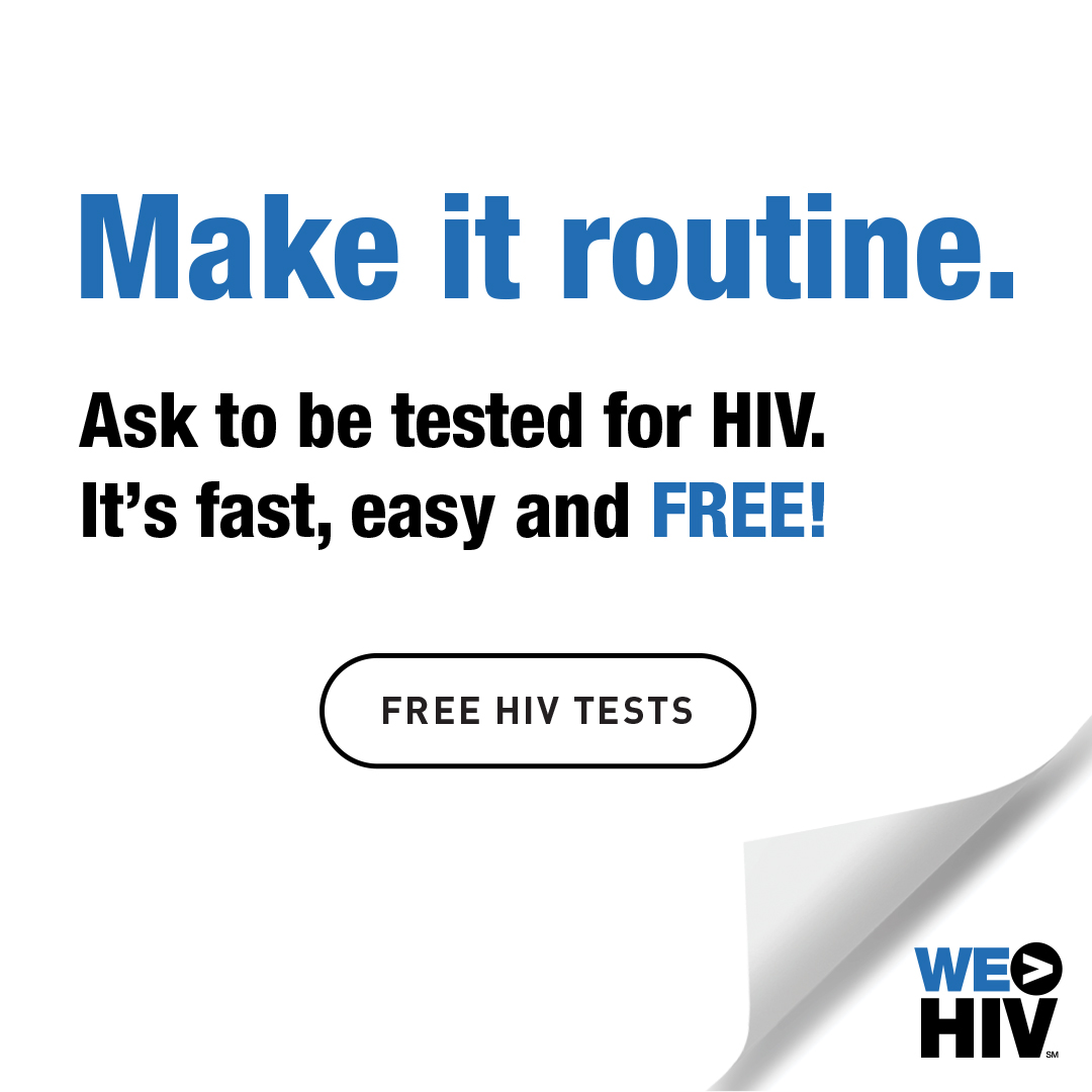 HIV Testing: Make it routine.