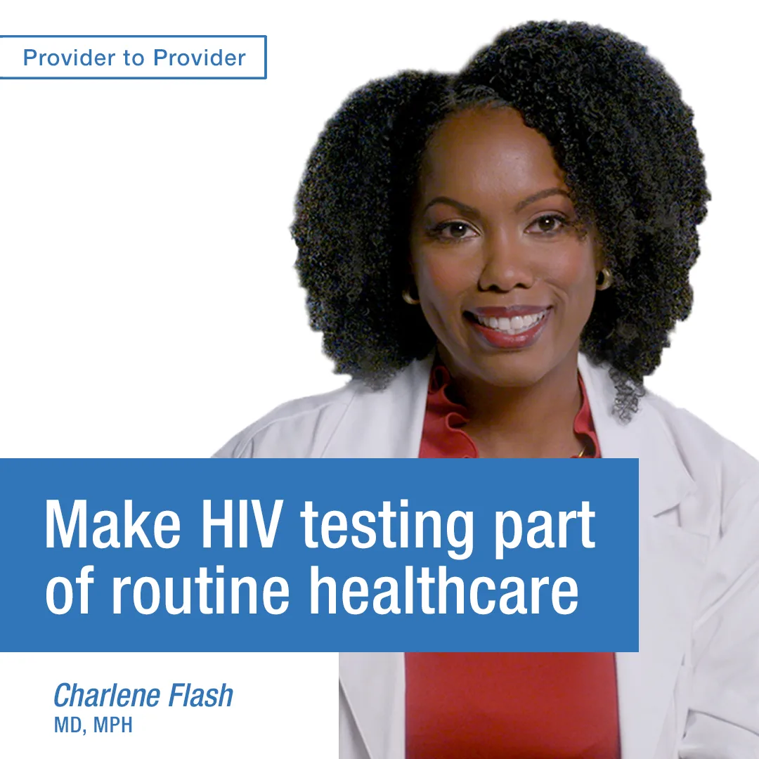 Make HIV Testing Part of Routine Healthcare 1