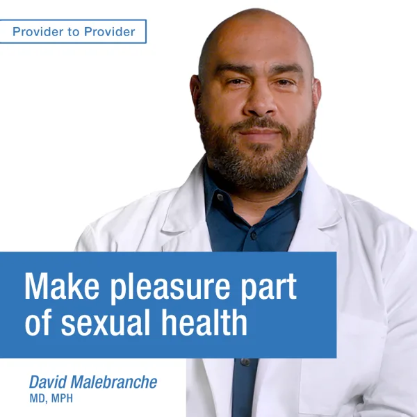 Make pleasure part of sexual health 1