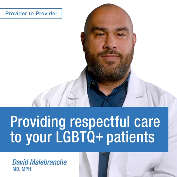 Providing respectful care for your LGBTQ+ patients