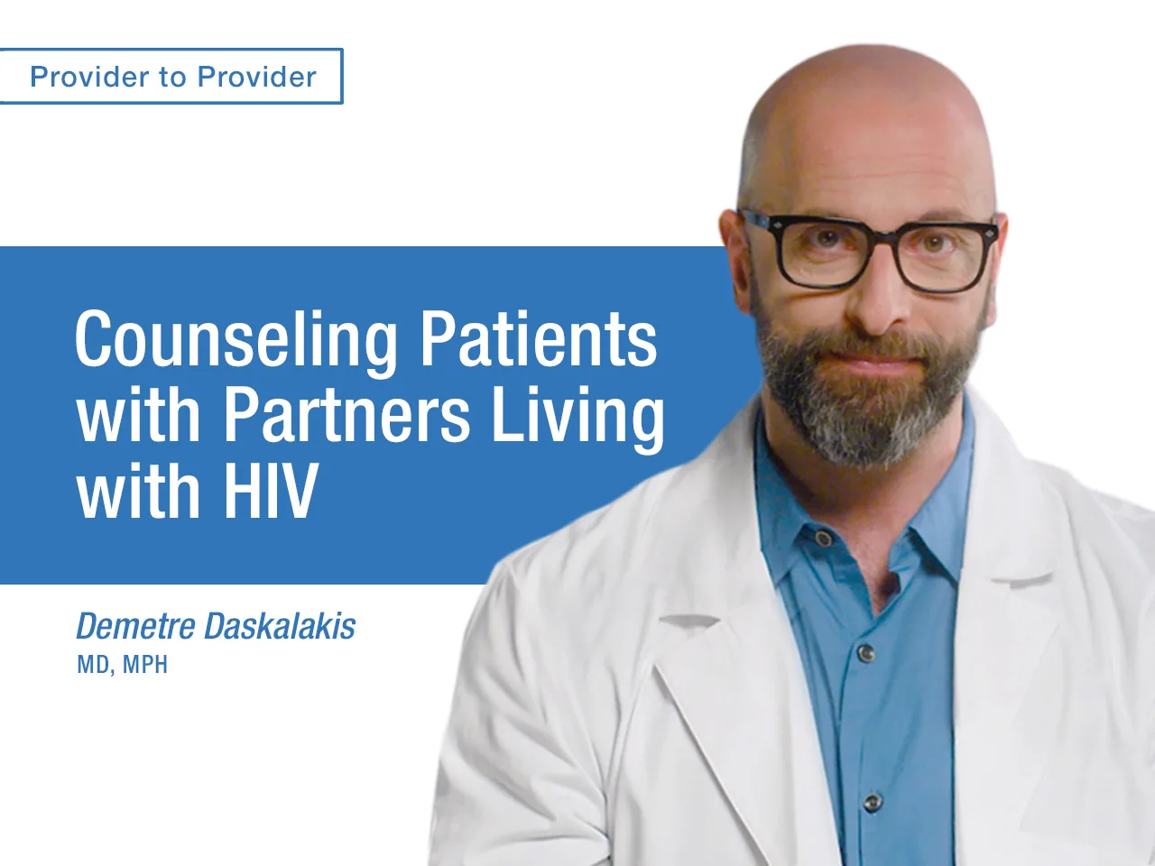 Counseling Patients with Partners Living with HIV