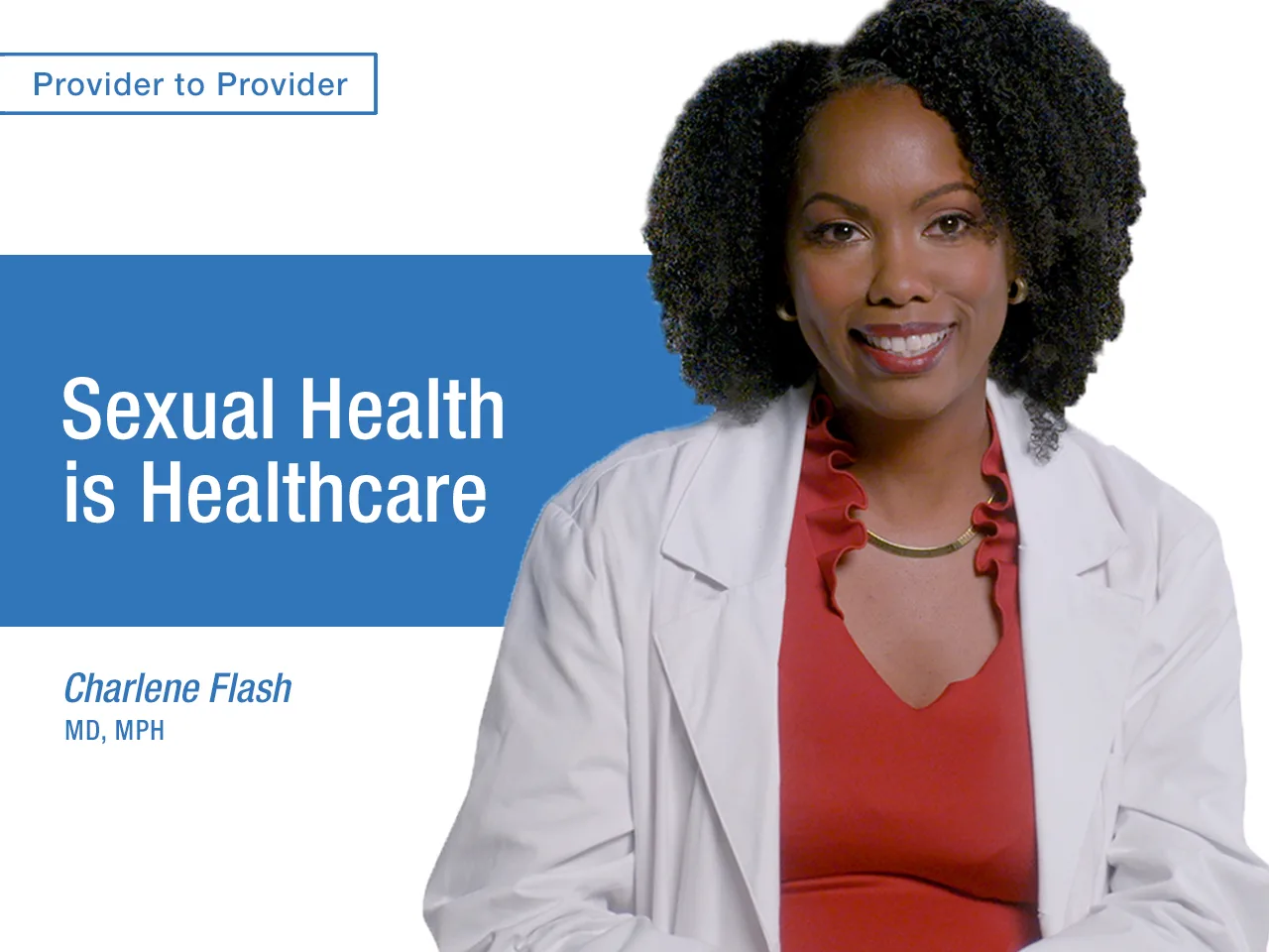 Sexual Health is Healthcare